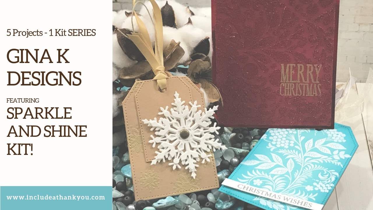 5 Projects - 1 Kit | Gina K Designs | Sparkle and Shine | Holiday Kit | Cards and Tags