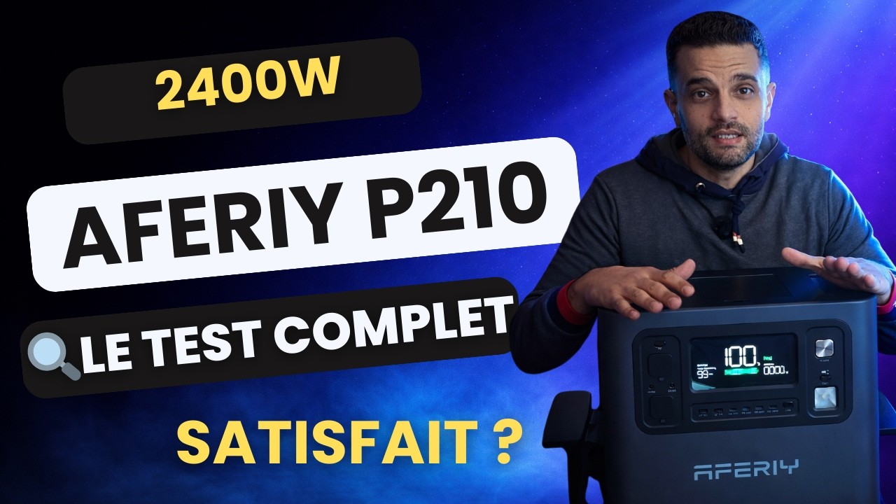 Batterie Nomade AFERIY P210 2400W : Ce Qu'on Ne Te Dit Pas ! (Test Complet)