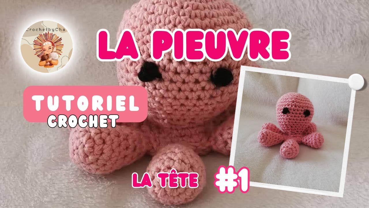 La pieuvre au crochet | Partie 1: La tête