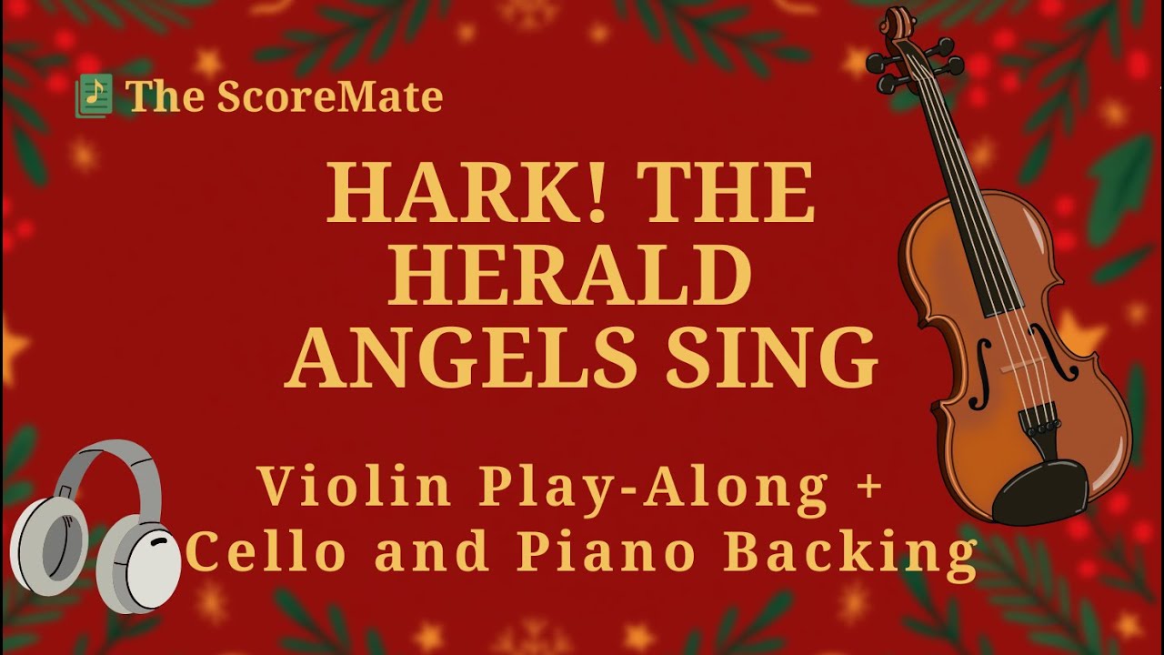 Hark! The Herald Angels Sing | Violin Play Along + Cello & Piano Backing Track