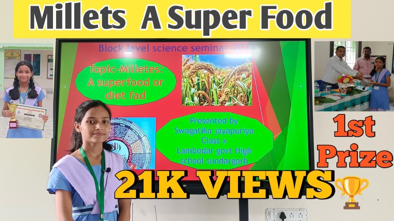 SCIENCE SEMINAR: MILLETS A SUPERFOOD OR A DIET FAD 🌿 | MILLETS | TALENT GARDEN ODISHA #seminar