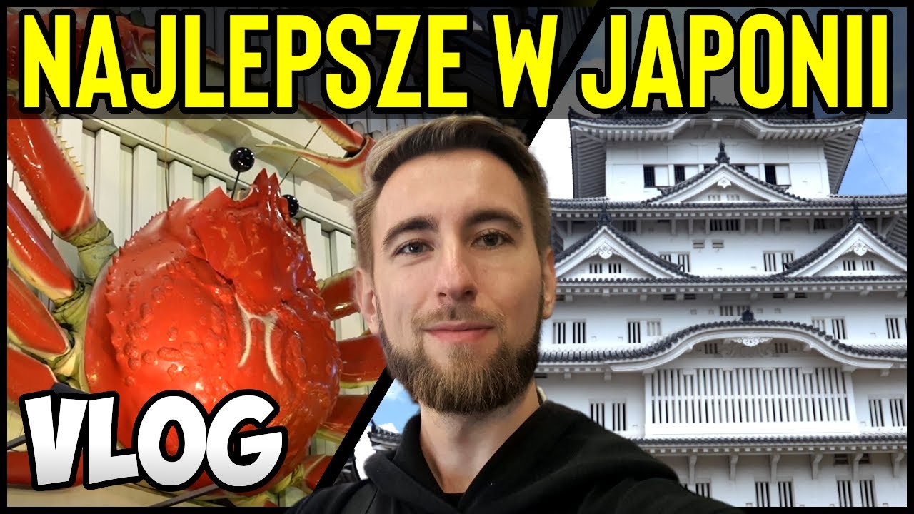 NAJLEPSZE MIEJSCE W JAPONII - VLOG ✈️ Osaka, Himeji