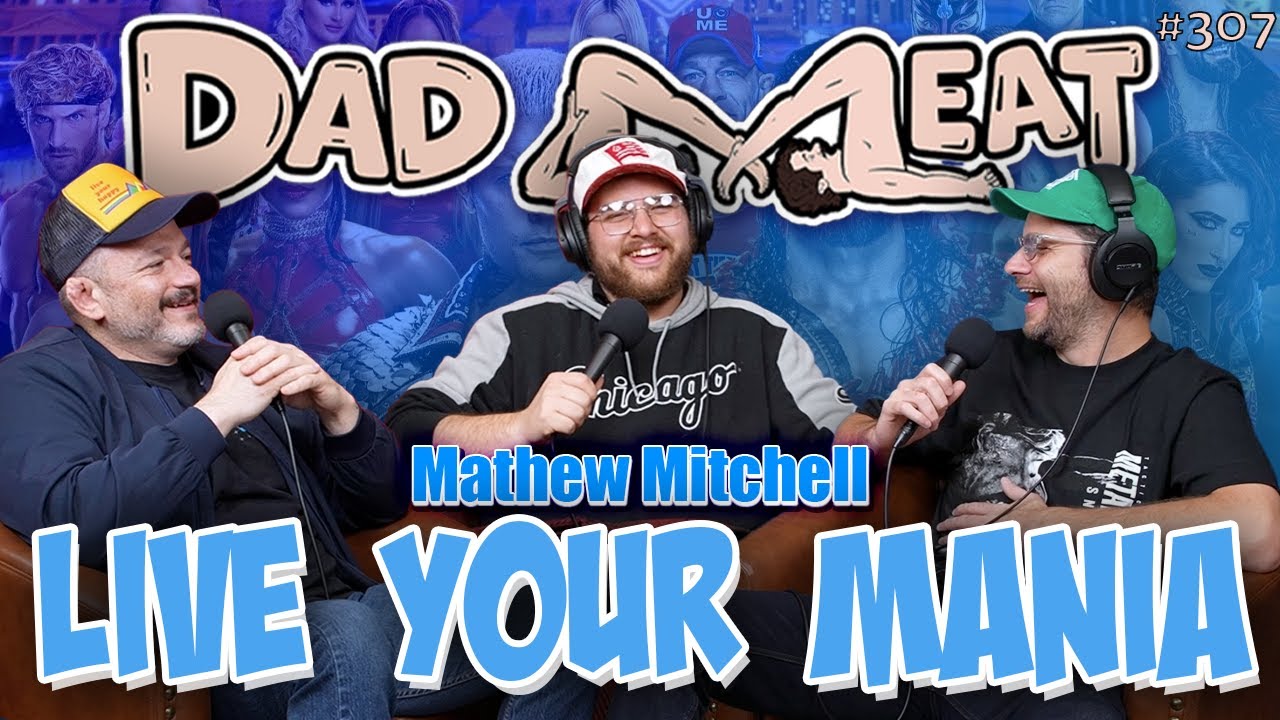 Ep. 307 - Live Your Mania w/ Matthew Mitchell pt. 1
