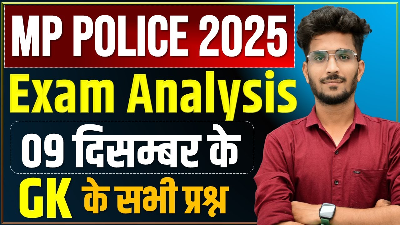 MP Police Constable 2025 | 9 दिसम्बर तक पूरा निचोड़ | GK For MP Police | MPGK By Vishal Patidar Sir