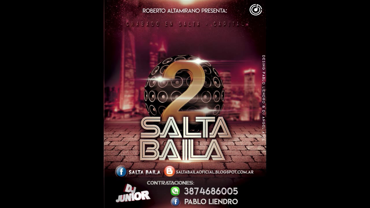 SALTA BAILA VOL 2 (ALTAMIRANO PRODUCCIONES) - DJ JUNIOR (SET 1)