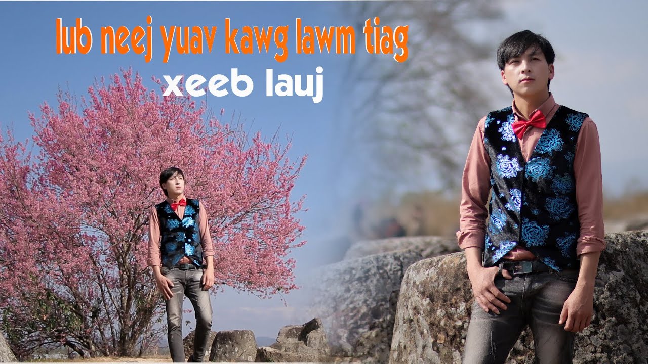 Lub Neej Yuav Kawg Lawm Tiag - nkauj ntseeg tawm tshiab (XeebLauj) (official Music/MV) 2023-2024