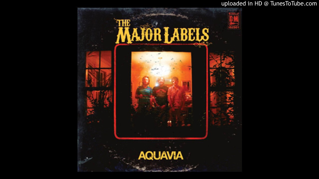 The Major Labels - Aquavia