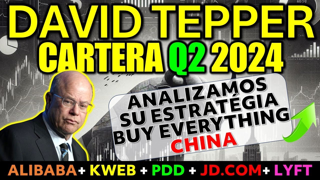 ✅LA ESTRATEGIA DE DAVID TEPPER PARA GANAR EN LA BOLSA CHINA