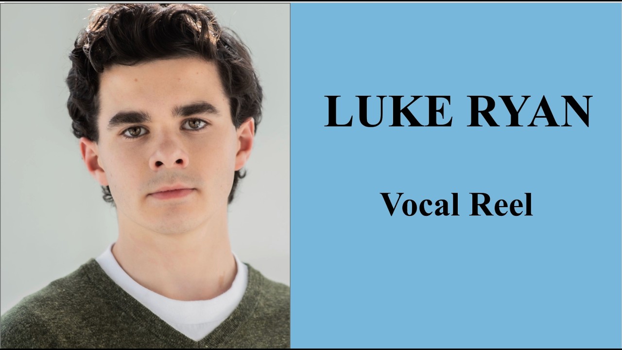 Luke Ryan - Vocal Reel