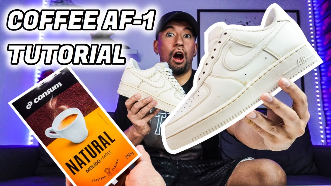 ⚠️COMO CUSTOMIZAR / TEÑIR tus AIR FORCE 1 con CAFÉ👟☕// COFFEE AIR FORCE 1 TUTORIAL 2025✅