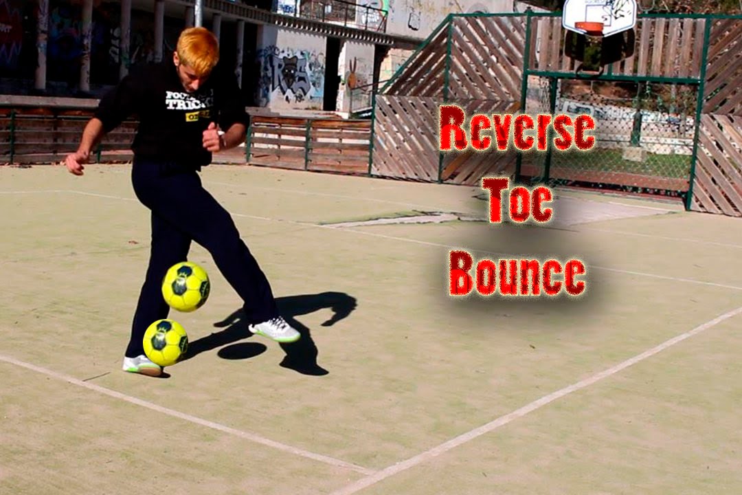 Reverse Toe Bounce - Trucos Football/Freestyle  skills Tutorial