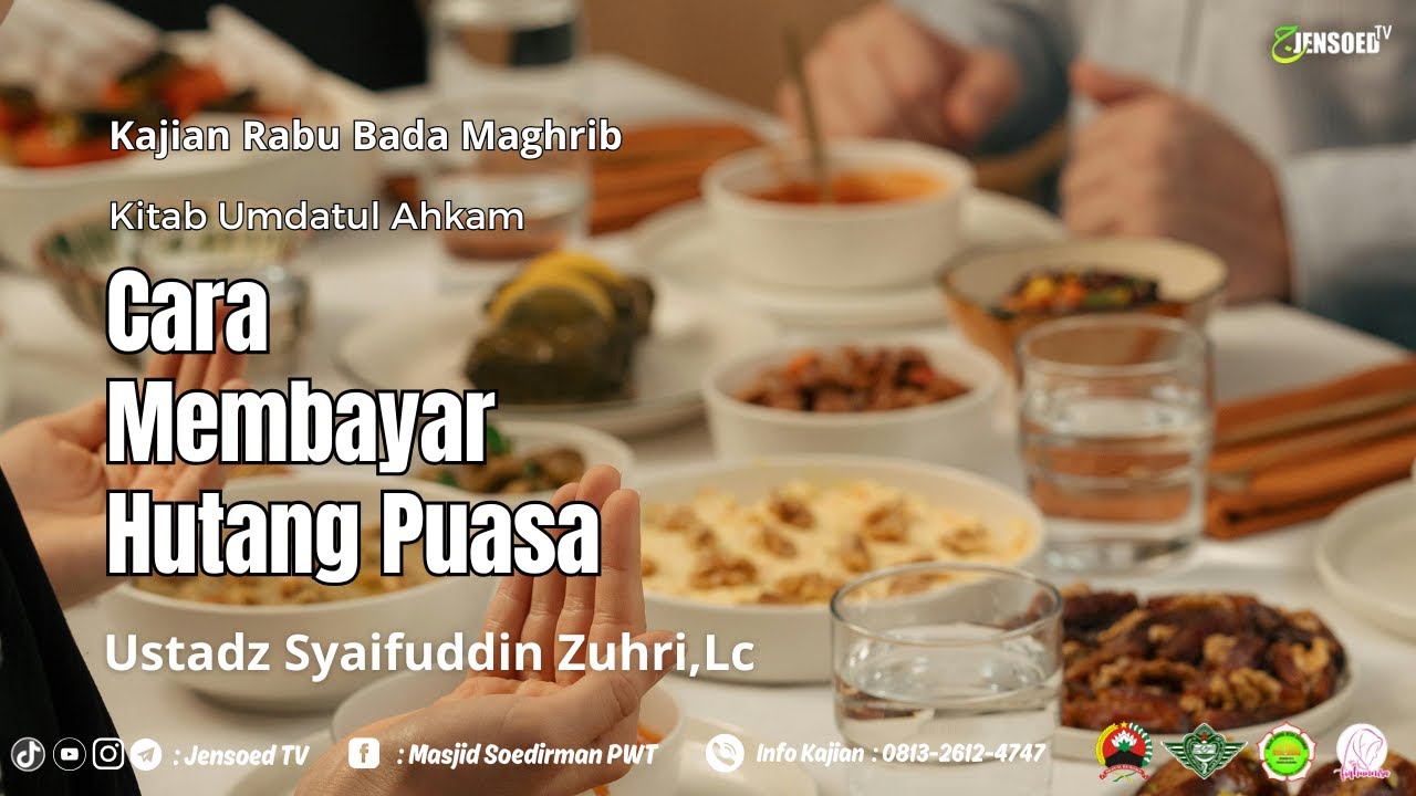 Cara Membayar Hutang Puasa | Ustadz Syaifuddin Zuhri,Lc