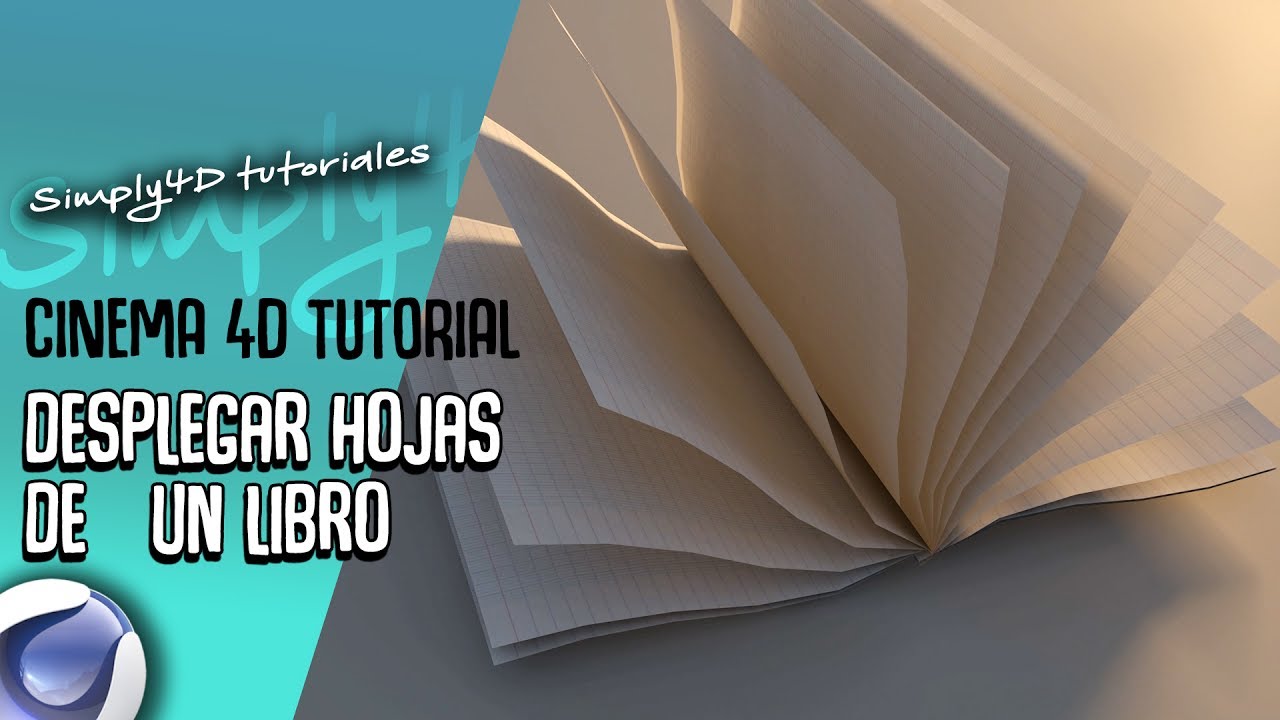 COMO SIMULAR LAS HOJAS DE UN LIBRO - UNFOLD PAPER - TUTORIAL CINEMA 4D