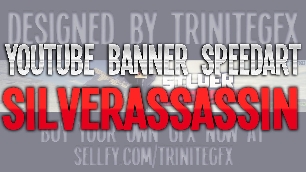 SpeedArt: YouTube Banner | SilverAssassin - #5