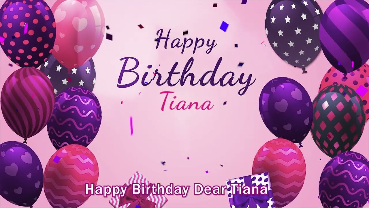 Happy Birthday Tiana! Personalized Birthday Song for Tiana