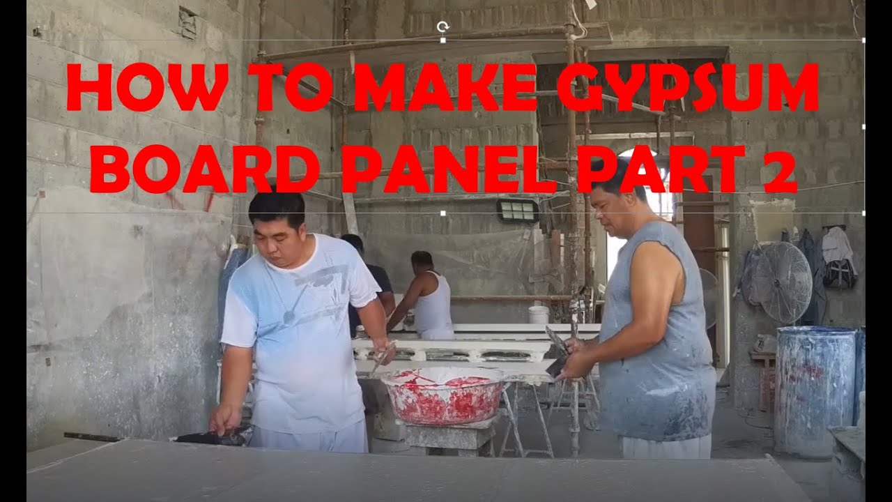 How to make Gypsum Panel Part 2