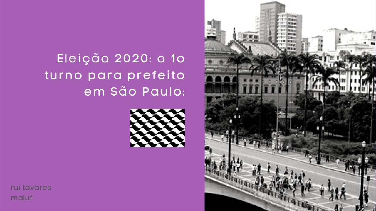 ELEI&Ccedil;&Atilde;O 2020: O PRIMEIRO TURNO PARA PREFEITO EM S&Atilde;O PAULO