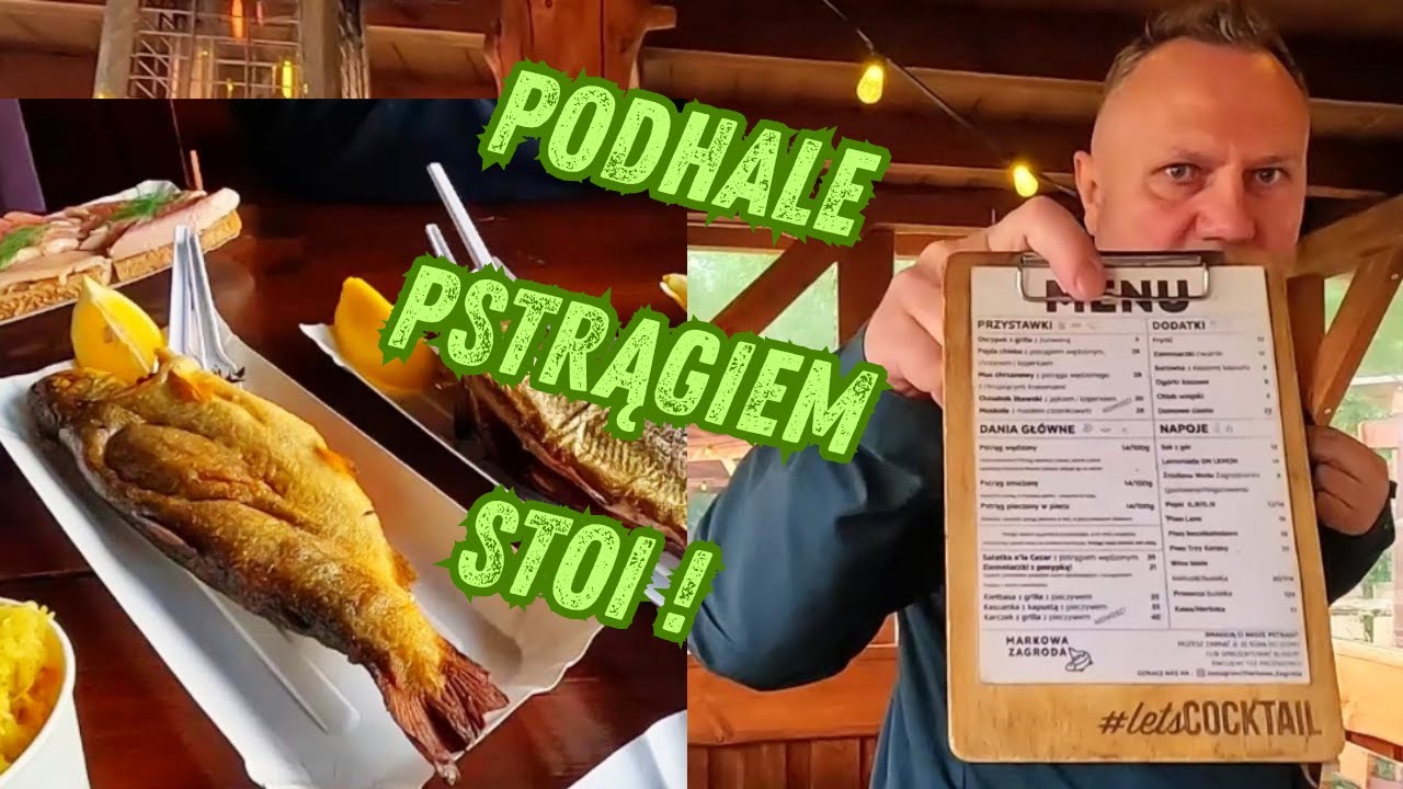 Zobacz co robią z pstrągiem na Podhalu - Markowa Zagroda / Oddaszfartucha