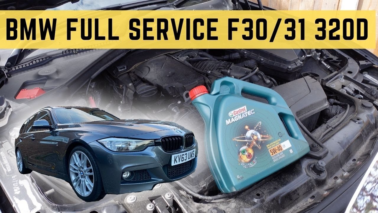 HOW TO SERVICE A BMW 3 SERIES 320D F30/F31 | HOW TO SERVICE YOUR CAR | FULL SERVICE