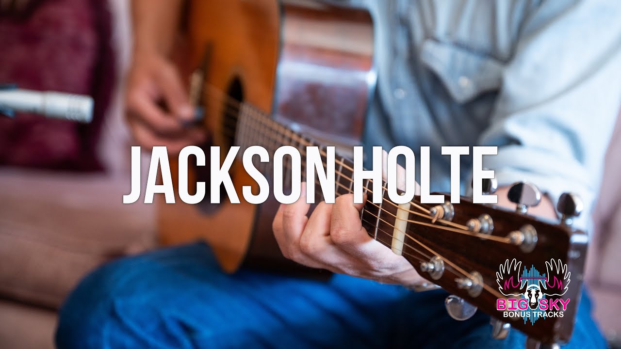 Jackson Holte - East Hills - Big Sky Bonus Tracks