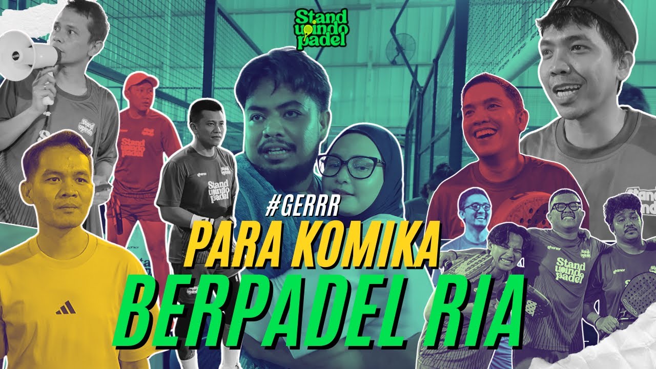 KOMIKA JUGA MAIN PADEL GAESS ‼️STANDUPINDO PADEL NICH ‼️