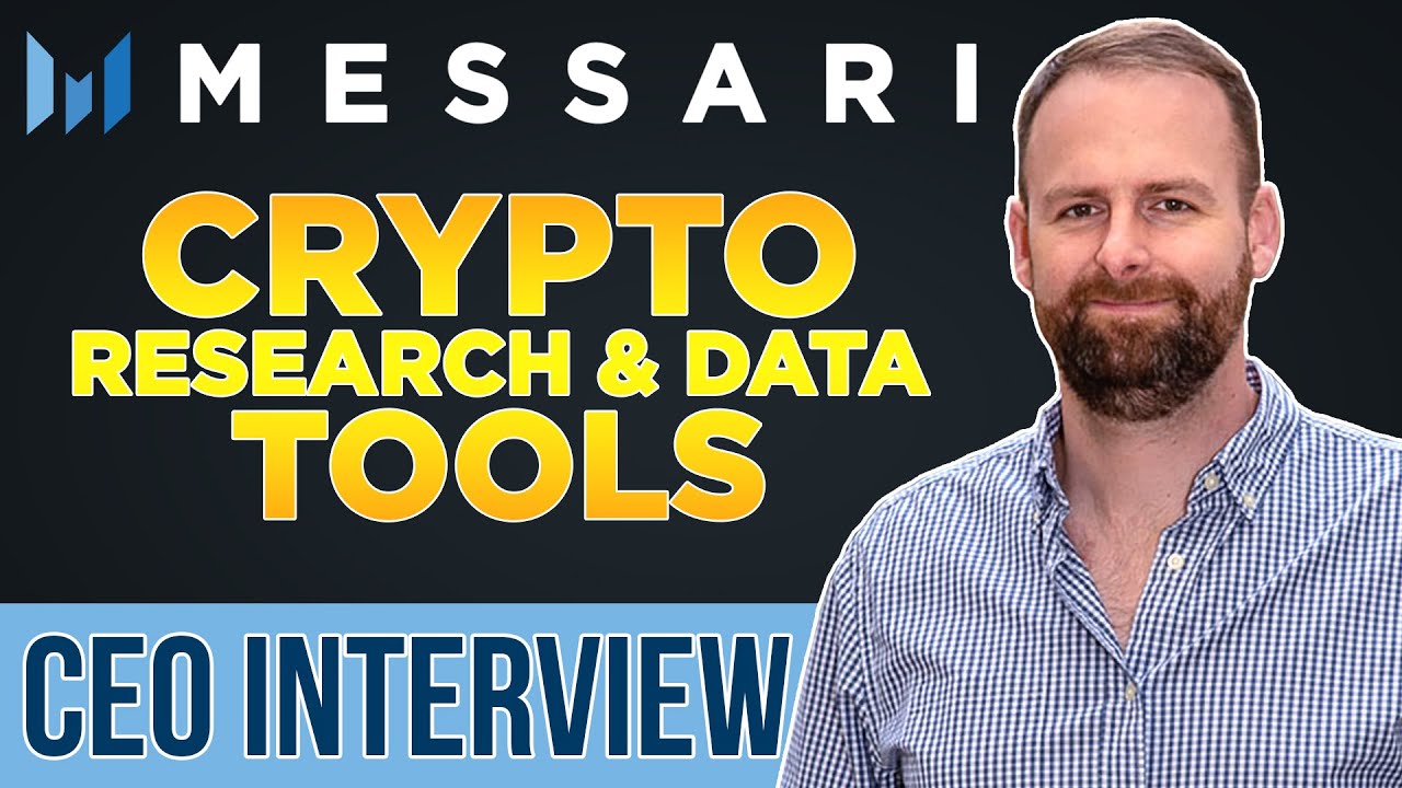 Интервью с генеральным директором Messari | Криптовалютные исследования, данные и инструменты