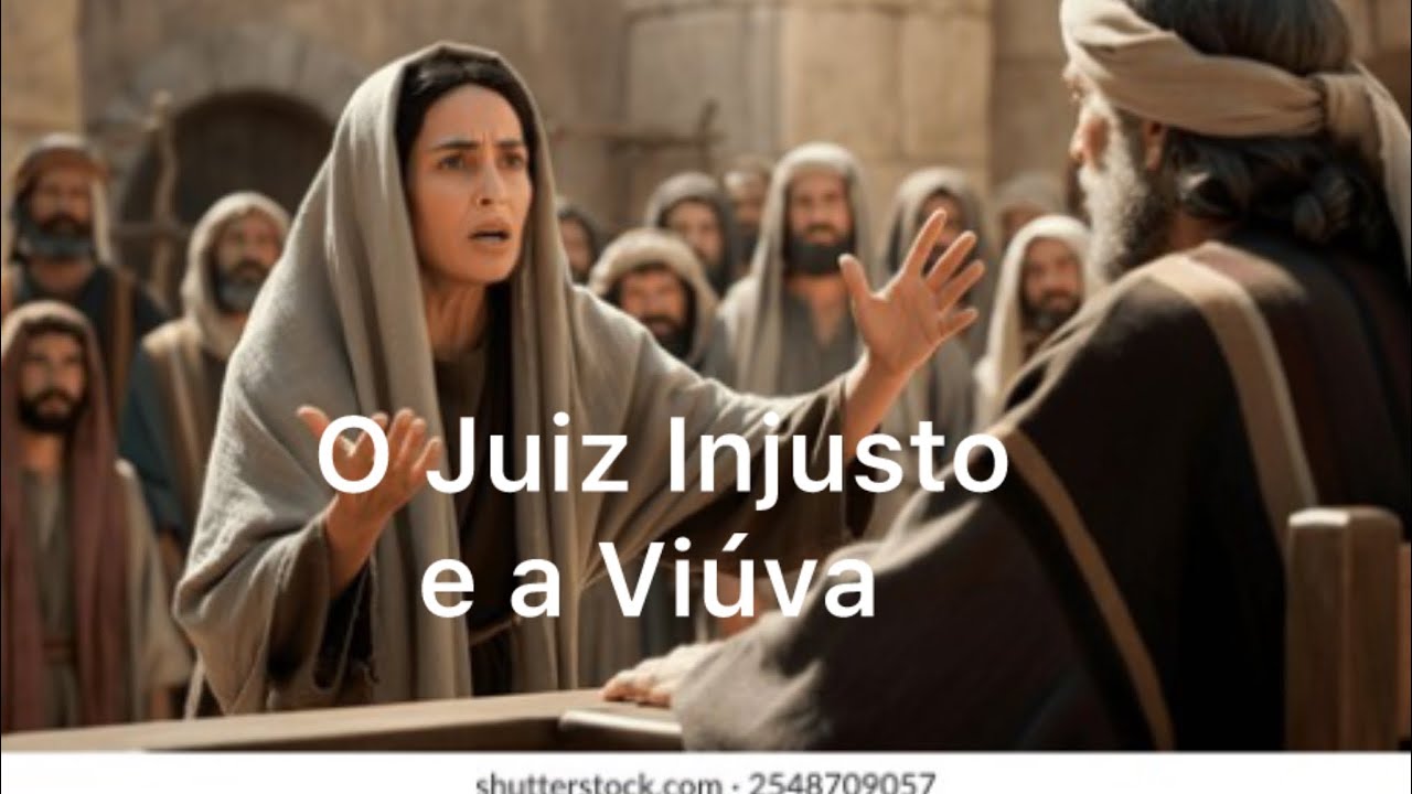 O contexto judaico da parábola do juiz injusto e a viúva ( Lucas 18) . Qual a verdadeira mensagem?