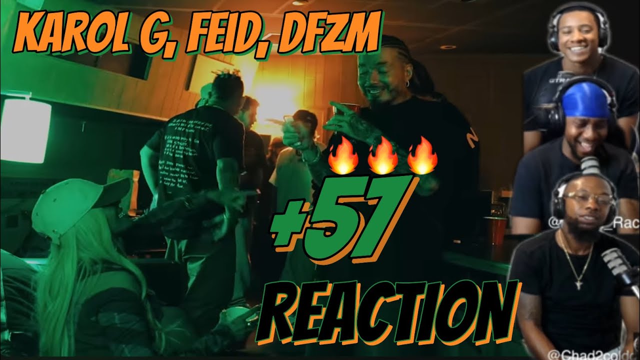 KAROL G, Feid, DFZM ft. Ovy On The Drums, J Balvin, Maluma, Ryan Castro, Blessd- +57 (REACTION) 4one