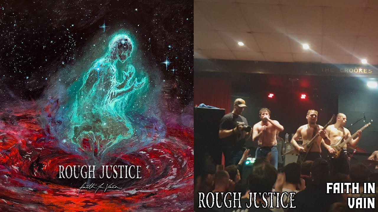 Rough Justice - Faith In Vain (Live in Sheffield - Pain of Truth MLVLTD Show)