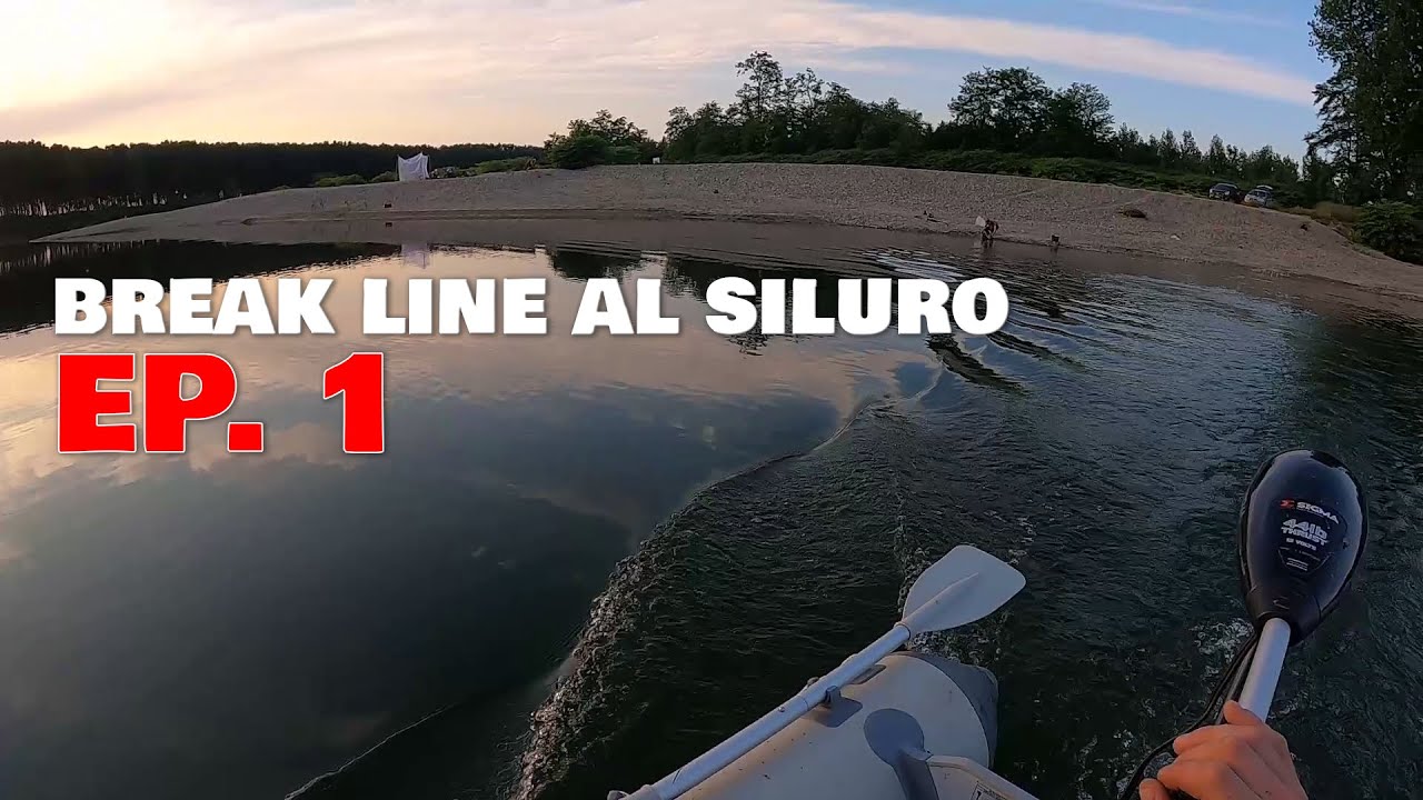 Break Line al Siluro: EPISODIO  1