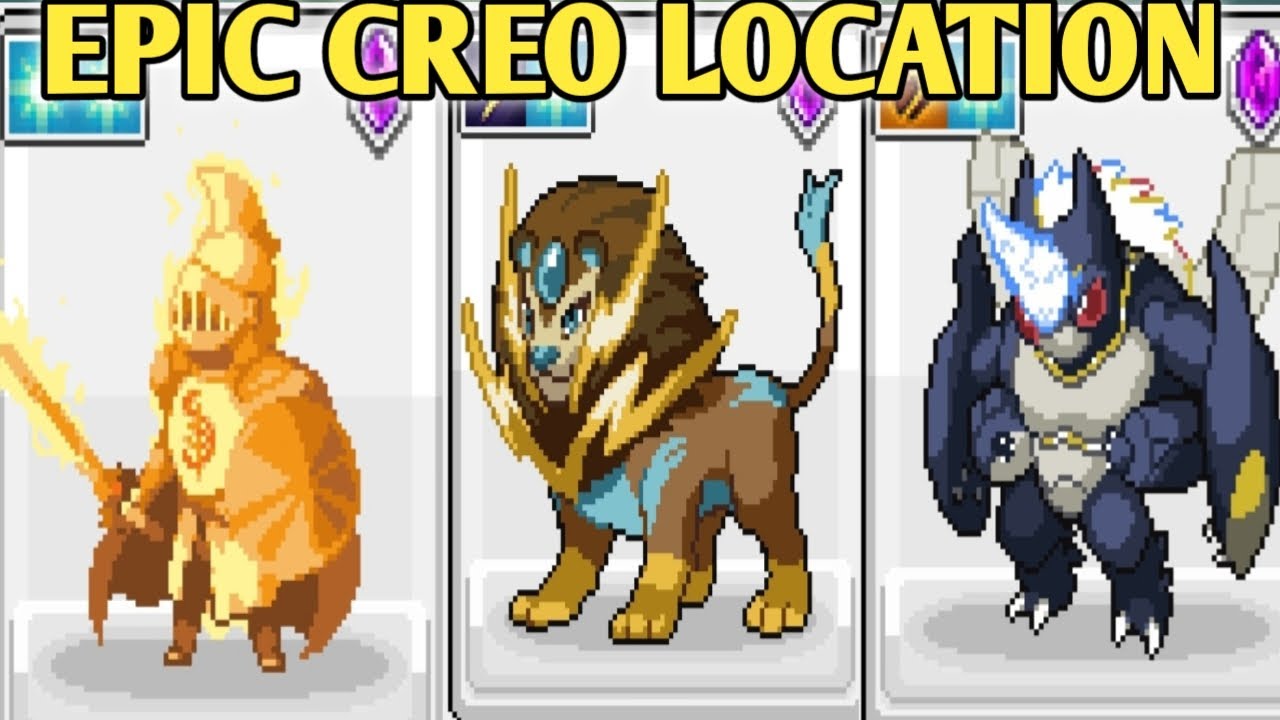 Higher Chance of 10 star Epic Creo/ Location/ Serenity Beach etc./ Evocreo 2/ Pocket Monster/ New