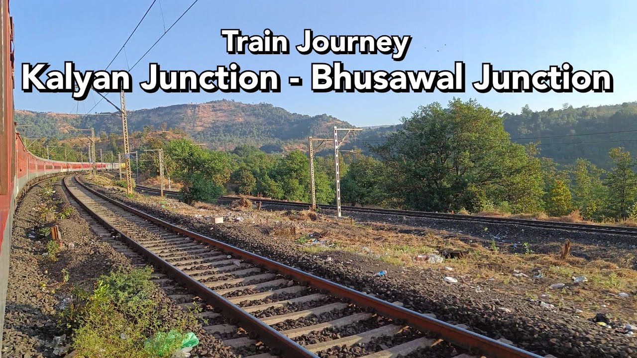 Train Journey : Kalyan Junction to Bhusawal Junction in Gorakhpur SF Express