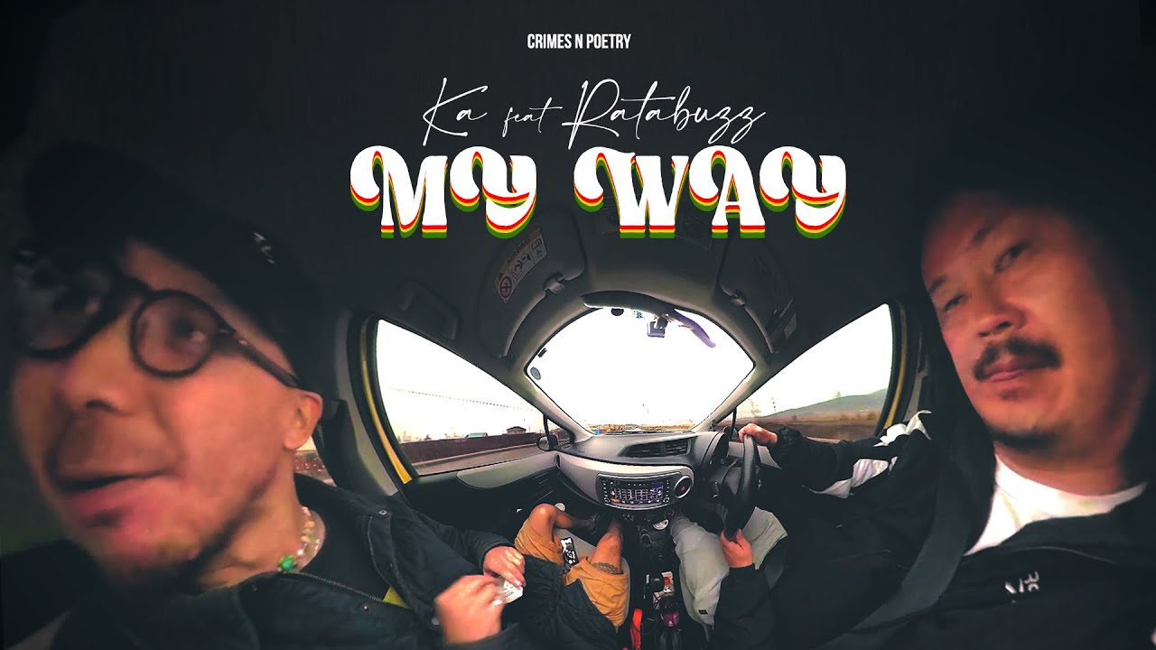 KA feat RataBuZz  - My Way
