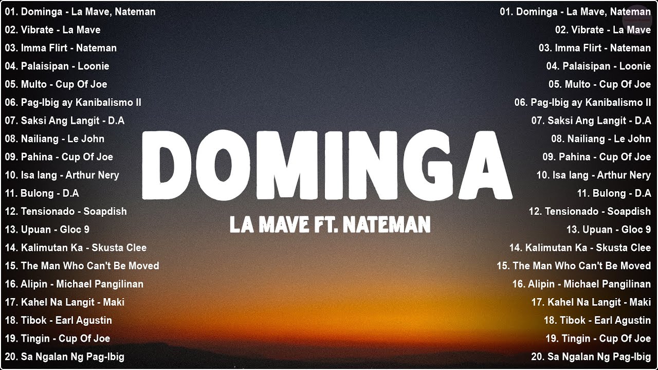 Top OPM Songs Philippines 2025 🎧 Dominga - La Mave, Nateman | Best Tagalog Hits on Spotify & YouTube