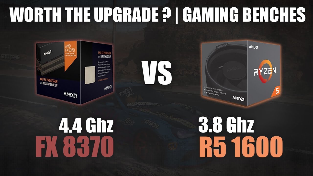 FX 8370 vs Ryzen 5 1600 | Worth the Upgrade? | Gaming Benchmarks | 720p, 1080p & 1440p