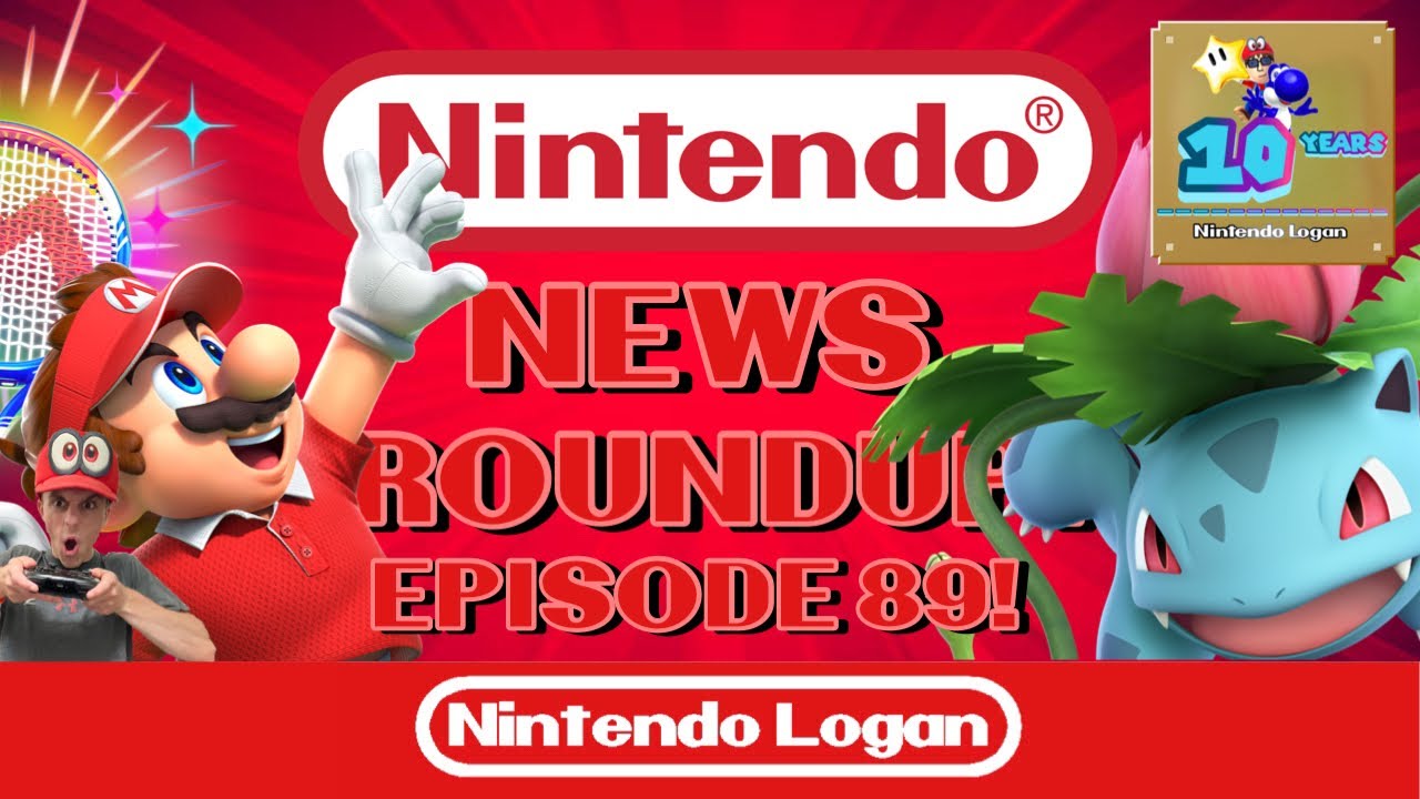 Nintendo News Roundup Episode 89!