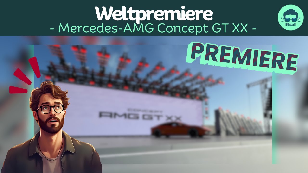 🔥 Weltpremiere: Mercedes-AMG Concept GT XX 🔥