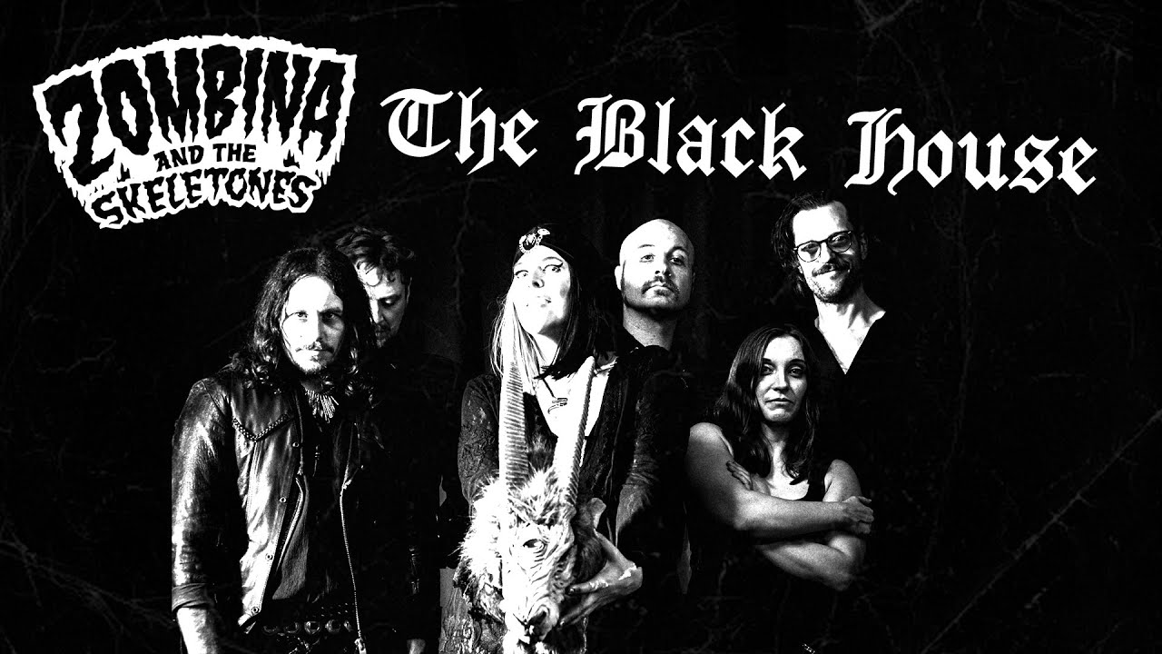 Zombina and the Skeletones - The Black House