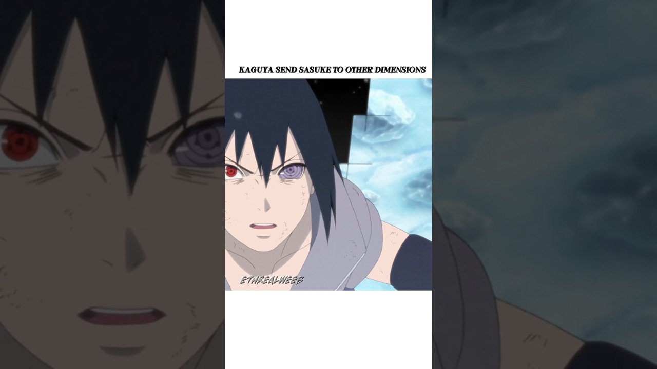 “How Kaguya Sent Sasuke to Other Dimensions Explained | Naruto Shippuden”