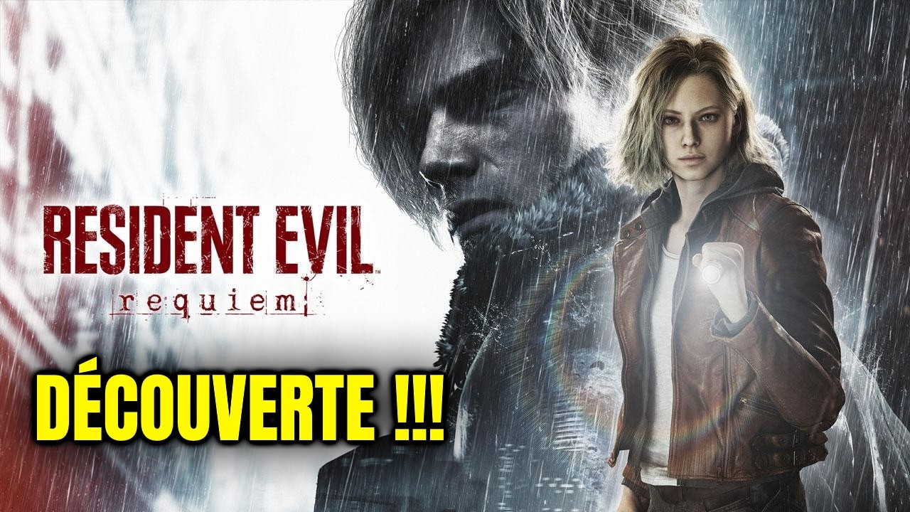 RESIDENT EVIL REQUIEM : DÉCOUVERTE ! LET's PLAY
