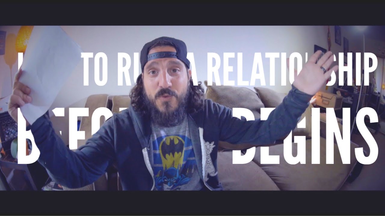 How to Ruin a Relationship Before it Begins! (by @Mikefalzone)