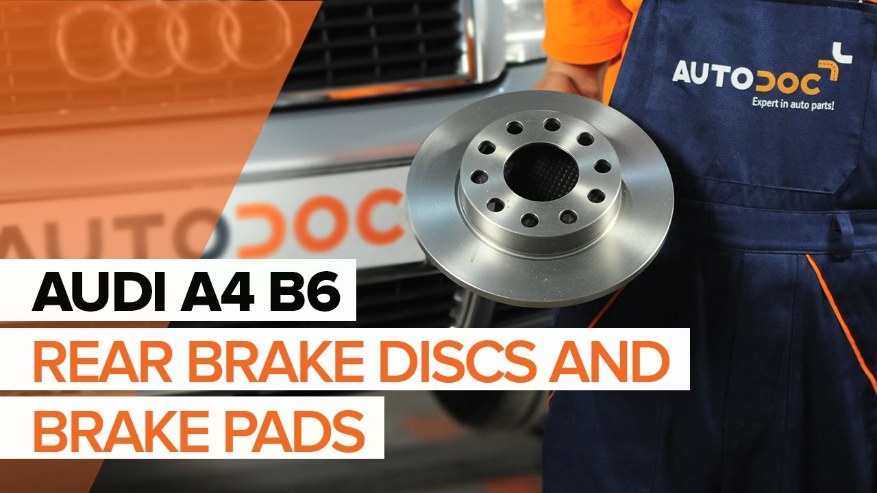 How to change rear brake discs and rear brake pads on AUDI A4 B6 TUTORIAL | AUTODOC