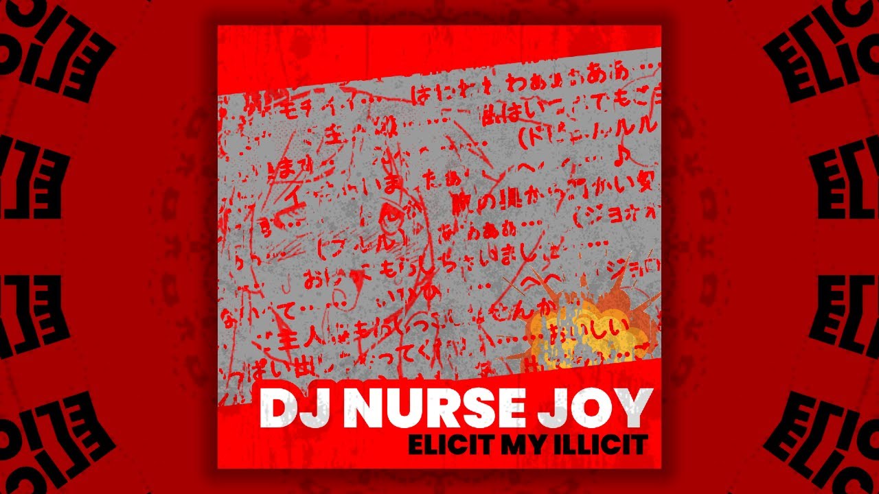 DJ Nurse Joy - Elicit My Illicit [Full Album, Glitch, 2025]