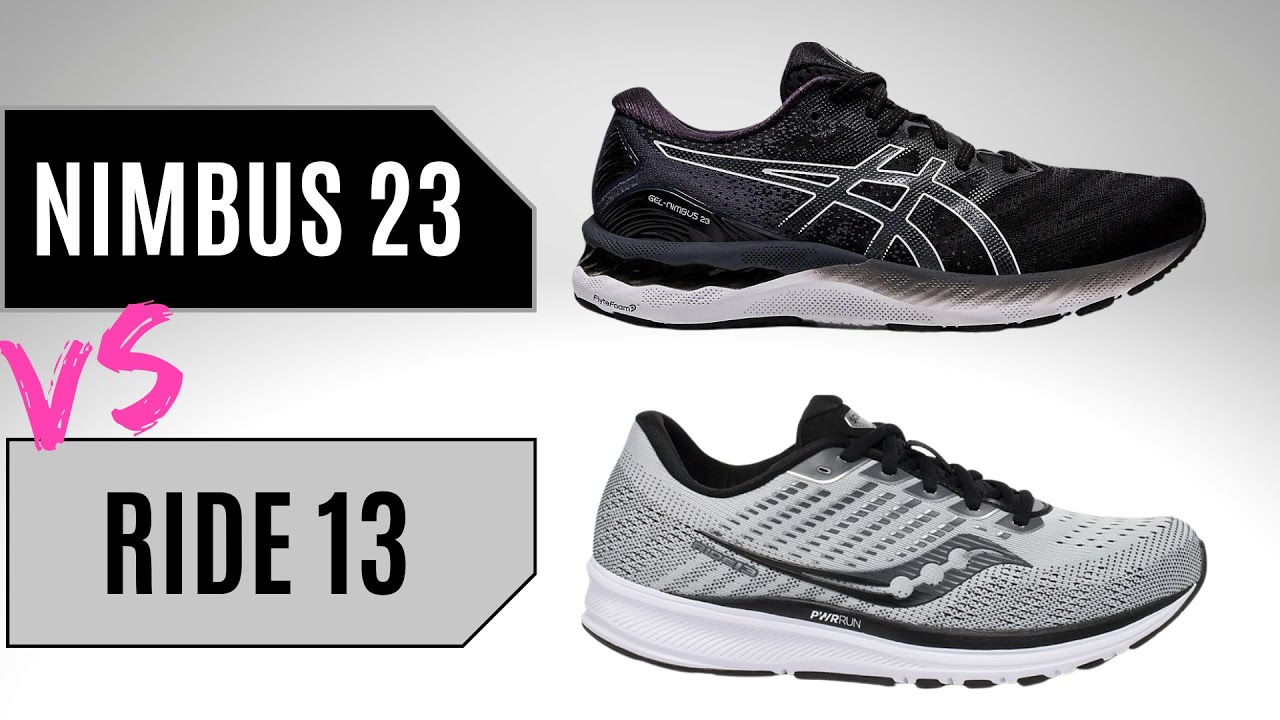 Asics Gel Nimbus 23 Vs Saucony Ride 13