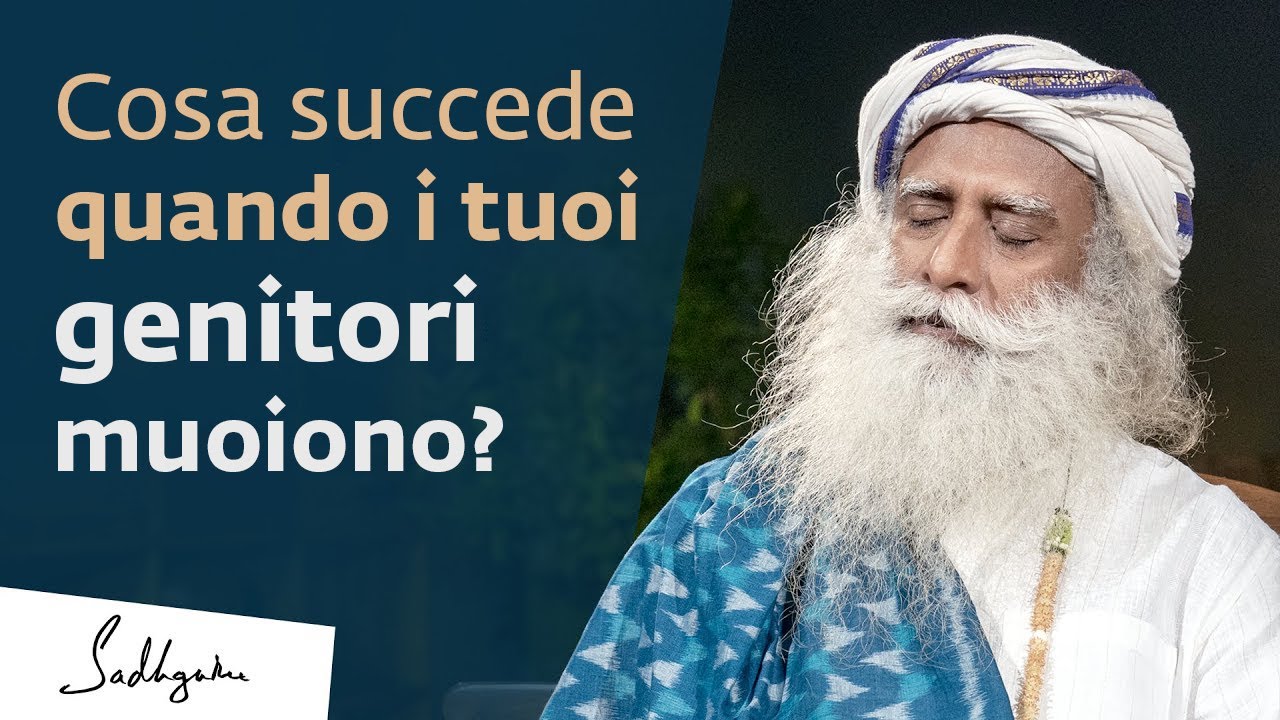 Come la morte di una persona cara può influenzarti fisicamente | Sadhguru Italiano