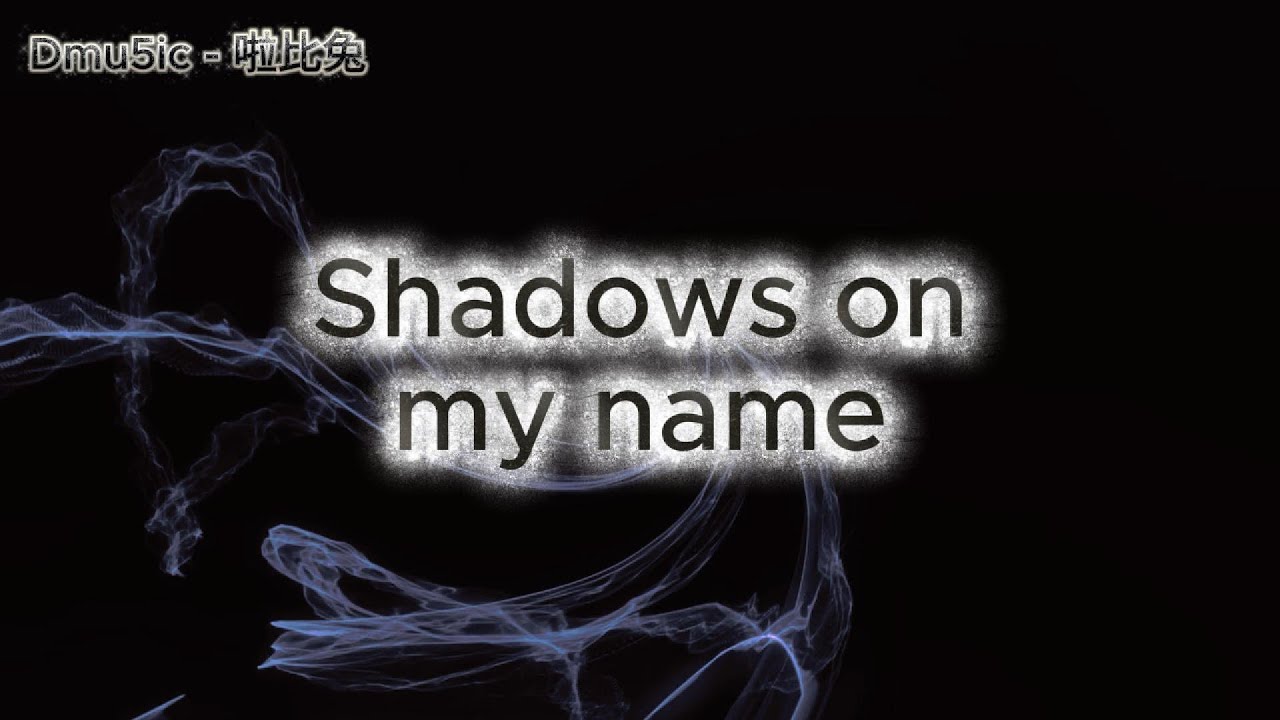 Dmu5ic - Shadows on my name  - Uncover Series Part 3
