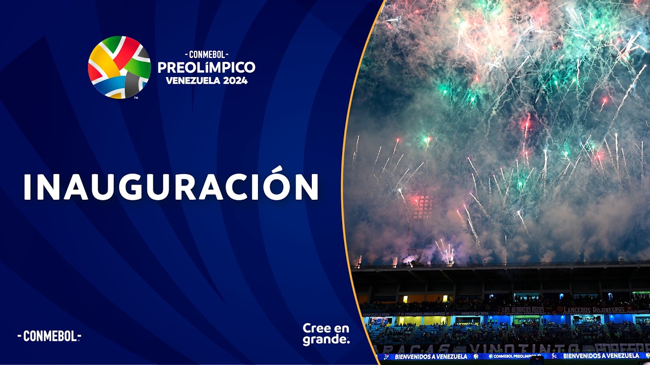CEREMONIA DE INAUGURACIÓN COMPLETA | CONMEBOL PREOLÍMPICO 2024