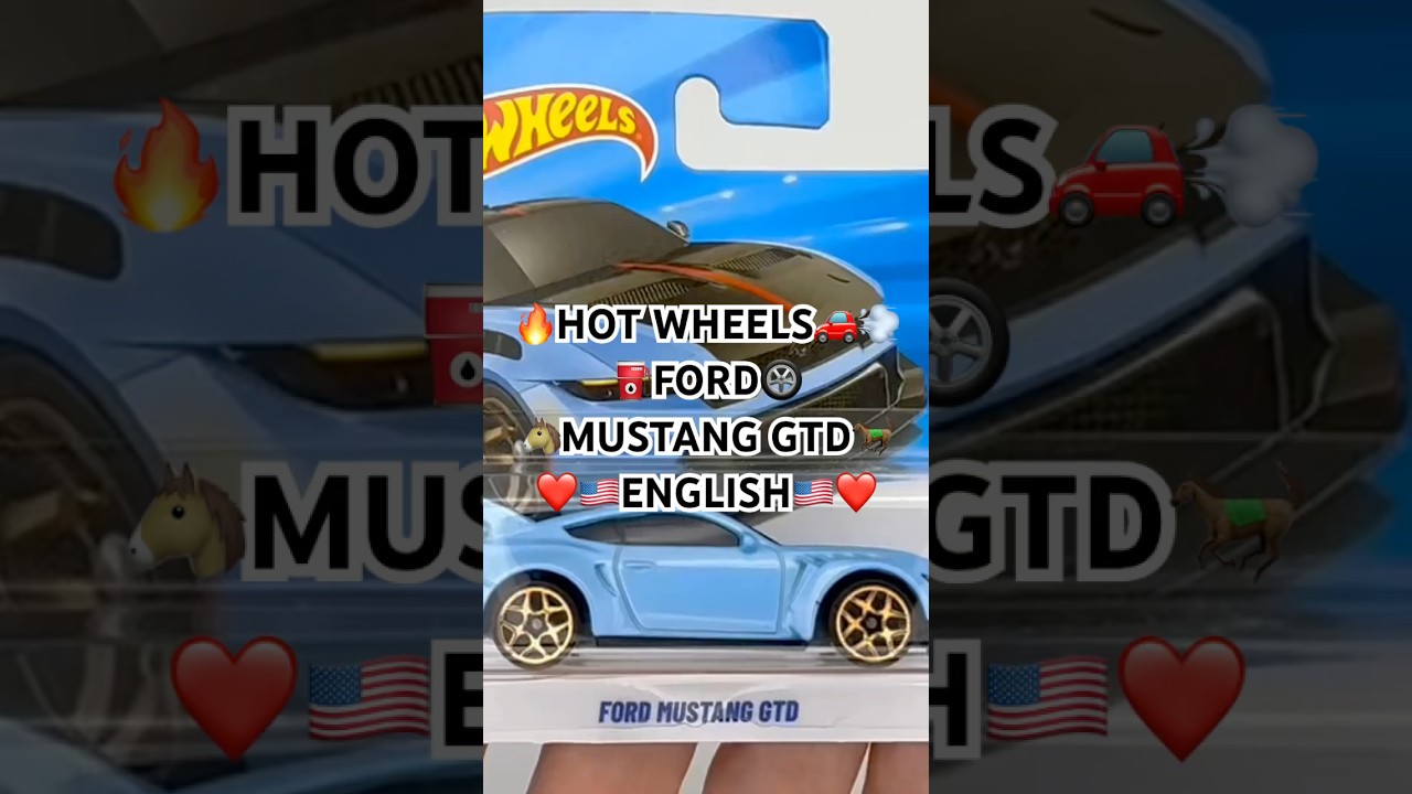 HOT WHEELS FORD MUSTANG GTD 