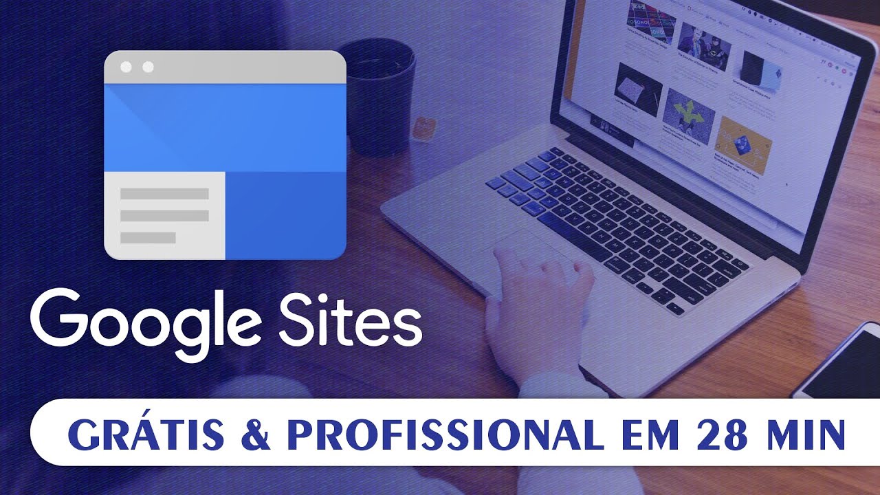Como criar um site grátis no Google Sites - Método atualizado
