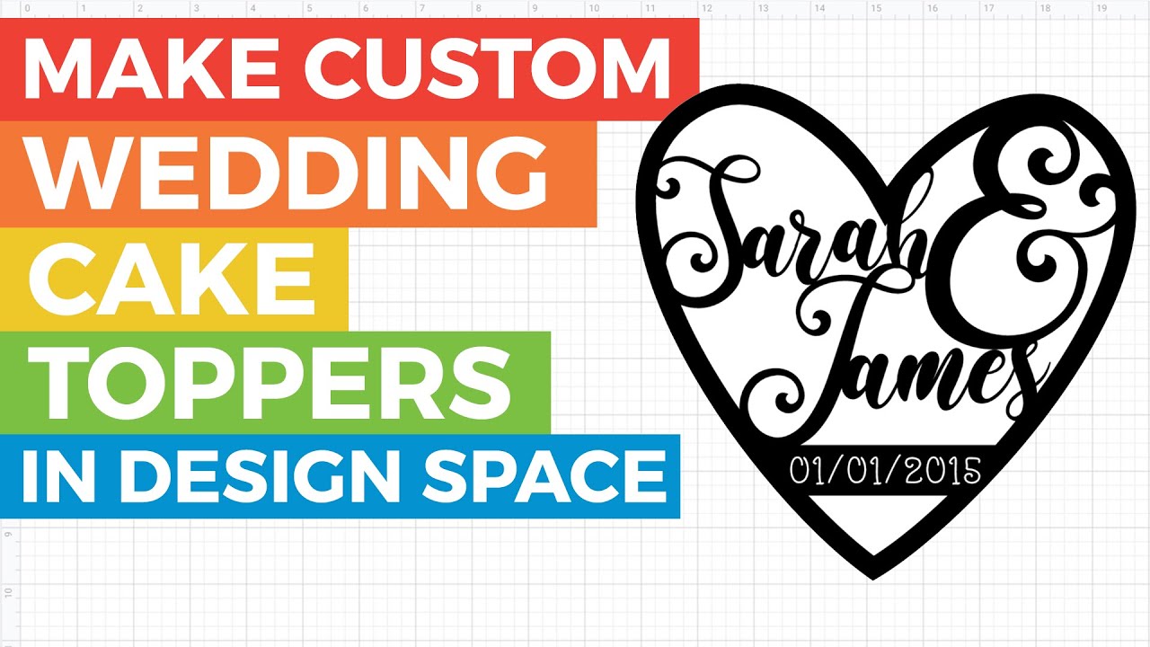 Design Custom Wedding Cake Toppers in Cricut Design Space